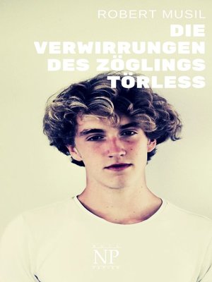 cover image of Die Verwirrungen des Zöglings Törless